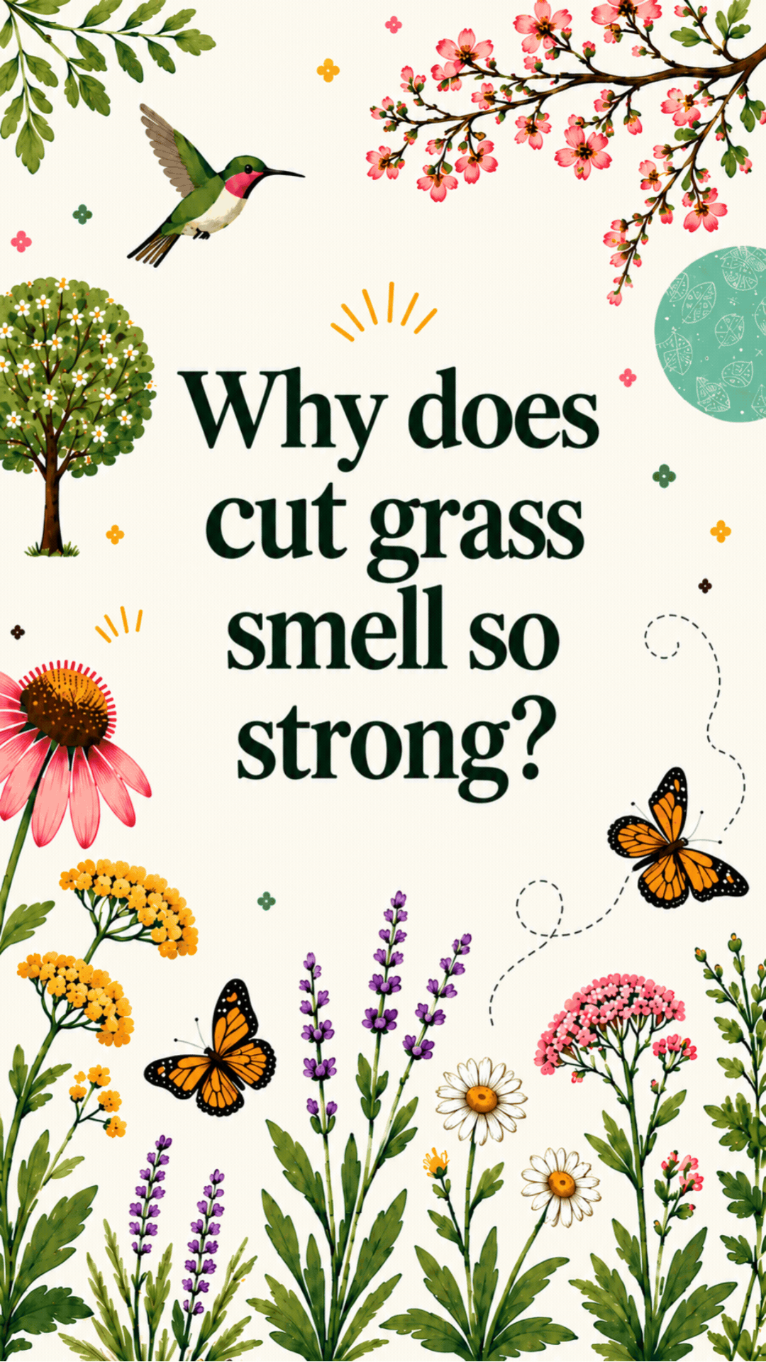 Why does cut grass smell so strong